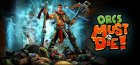 Orcs Must Die!